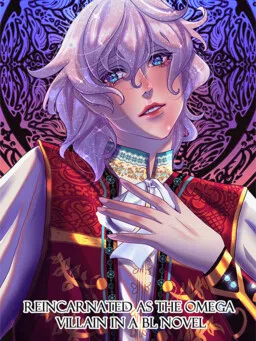 Reincarnated as the Omega Villain in a BL Novel cover