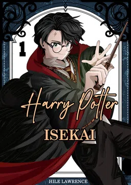 Isekai Harry Potter