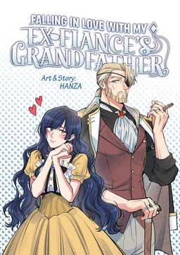 Falling in Love With My Ex-Fiancé's Grandfather